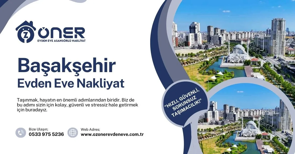 Başakşehir Evden Eve Nakliyat
