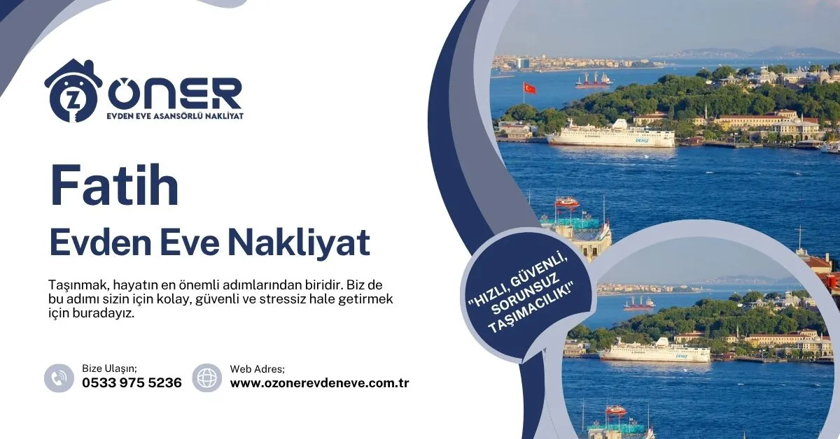 Fatih Evden Eve Nakliyat