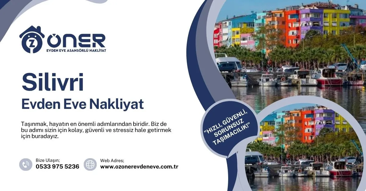 Silivri Evden Eve Nakliyat