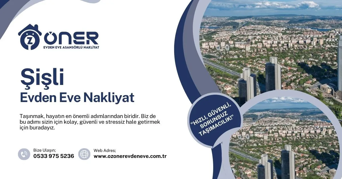 Şişli Evden Eve Nakliyat