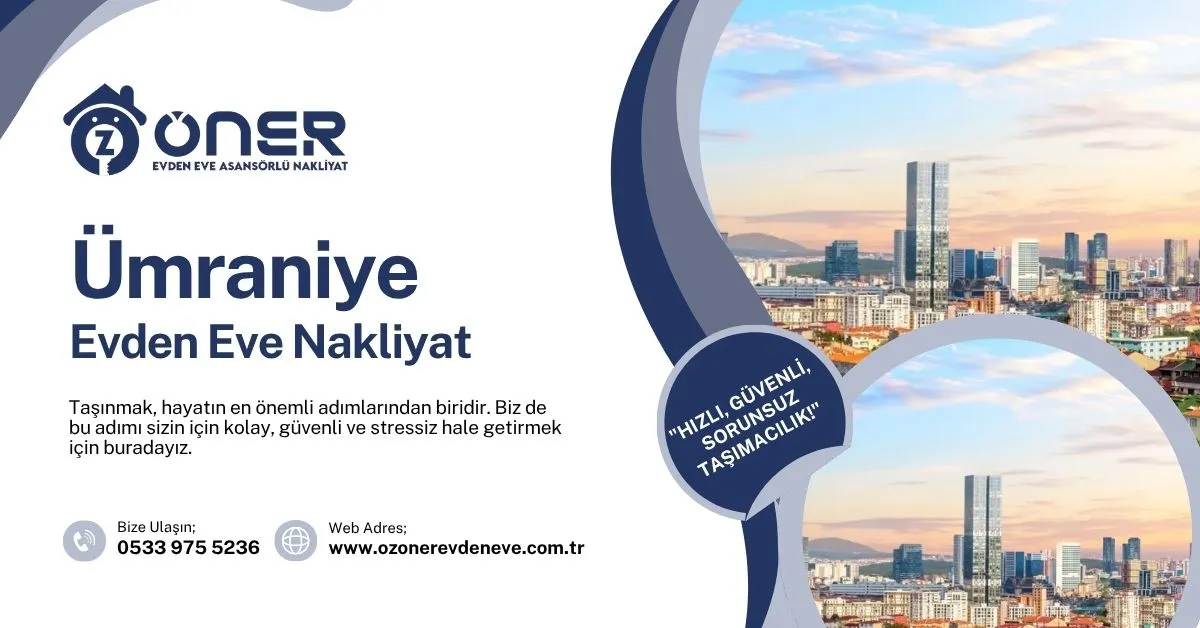Ümraniye Evden Eve Nakliyat