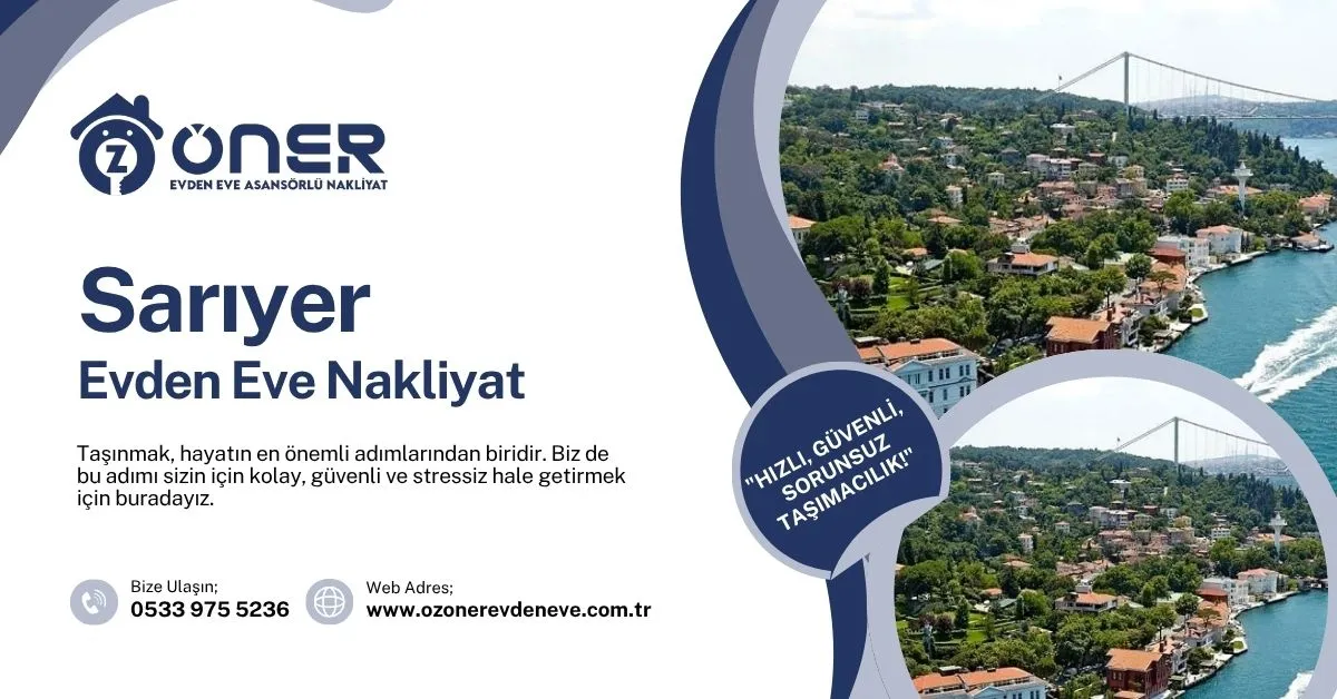 Sarıyer Evden Eve Nakliyat